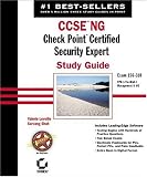 CCSE  NG: Check Point  Certified Security Expert Study Guide: Exam 156-310 (VPN-1/FireWall-1; Management II NG) (Study Guide)