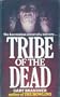 Tribe of the Dead  (U.K. version of 'Quintana Roo')