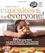 Enjoy Life's(TM) Cupcakes and Sweet Treats for Everyone!: 150 Delicious Treats That Are Safe for Anyone with Food Allergies, Intolerances, and Sensitivities