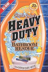 Uncle John's Heavy Duty Bathroom Reader