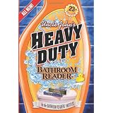Uncle John's Heavy Duty Bathroom Readerby Bathroom Readers'...