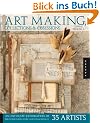 Art Making, Collections, and Obsessions: An Intimate Exploration of the Mixed-Media Work and Collections of 35 Artists