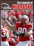 The Legends of the Nebraska Cornhuskers