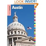 Insiders' Guide to Austin, 7th (Insiders' Guide Series) by Hilary Hylton and Cam Rossie