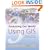 Analyzing Our World Using GIS: Our World GIS Education, Level 3 (Our World GIS Education)