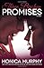 Three Broken Promises: A Novel (One Week Girlfriend Quartet)