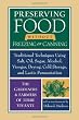 Preserving Food Without Freezing or Canning: Traditional Techniques