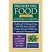Preserving Food without Freezing or Canning: Traditional Techniques Using Salt, Oil, Sugar, Alcohol, Vinegar, Drying, Cold Storage, and Lactic Fermentation