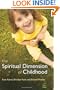 The Spiritual Dimension of Childhood
