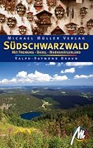 S&uuml;dschwarzwald - mit Freiburg, Basel, Markgr&auml;flerland
