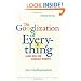 The Googlization of Everything: (And Why We Should Worry)