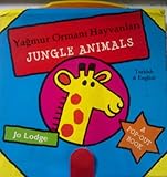 Jungle animals : a pop-out book = Yağmur ormanı hayvanları