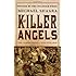 The Killer Angels: The Classic Novel of the Civil War (Civil War Trilogy)