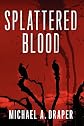 Splattered Blood