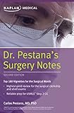 Dr. Pestana's Surgery Notes: Top 180 Vignettes for the Surgical Wards (Kaplan Test Prep)