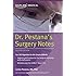 Dr. Pestana's Surgery Notes: Top 180 Vignettes for the Surgical Wards (Kaplan Test Prep)