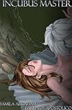 Incubus Master Part 2 (Yaoi)