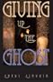 Giving Up the Ghost