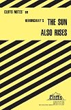 The Sun Also Rises (Cliffs Notes)