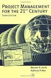 Project Management for the 21st Century, Third Edition