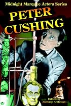 Peter Cushing (Midnight Marquee Actors Series)