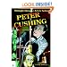 Peter Cushing (Midnight Marquee Actors Series)