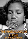 The Madagascar I Love