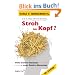 Stroh im Kopf? Vom Gehirn-Besitzer zum Gehirn-Benutzer