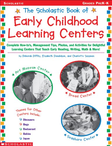 The Scholastic Book of Early Childhood Learning Centers