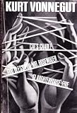 Cat's Cradle, God Bless You Mr. Rosewater, Slaughterhouse-five