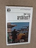 Shall I be an architect?