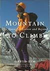 Mountain to Climb: The Quest for Everest and Beyond