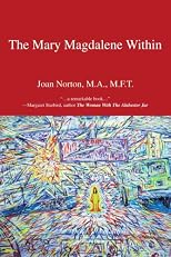 The Mary Magdalene Within