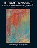 Thermodynamics, Statistical Thermodynamics, and Kinetics (2nd Edition)