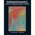 Thermodynamics, Statistical Thermodynamics, and Kinetics (2nd Edition) by Thomas Engel and Philip Reid