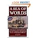 A Sea of Words, Third Edition: A Lexicon and Companion to the Complete Seafaring Tales of Patrick O'Brian