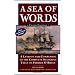 A Sea of Words: A Lexicon and Companion for Patrick O'Brian's Seafaring Tales