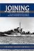 Joining the Grey Funnel Line: The Story of a Canadian Boy Who Entered the Royal Navy in World War II at the Age of Fifteen