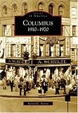 Columbus:  1910-1970   (OH)  (Images of America)