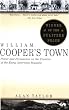 William Cooper's Town: Power and persuasion on the frontier of the early American republic.