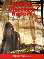 World Disasters Report 2006: Focus on Neglected Crises (World Disasters Report)