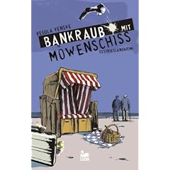Bankraub mit M�wenschiss: Inselkrimi