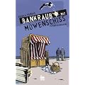 Bankraub mit M�wenschiss: Inselkrimi