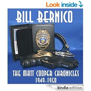 The Matt Cooper Chronicles (Three Stories from 1949-1950) - Bill Bernico