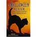 A Halloween Reader: Poems, Stories, And Plays From Halloweens Past