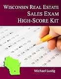 Wisconsin Real Estate Sales Exam High-Score Kit