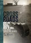 Crossroads: How the Blues Shaped Rock...