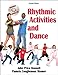 Rhythmic Activities and Dance