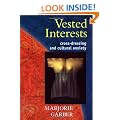 Vested Interests: Cross-dressing and Cultural Anxiety