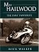 Mike Hailwood: The Fans' Favourite by Mick Walker
